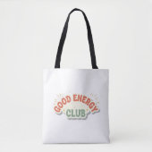 Good Energy Club Minimalist Tote Bag (Devant)