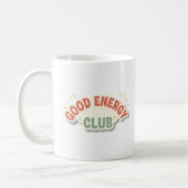 Good Energy Club Positive Quote Mug (Gauche)