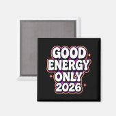 Good Energy Only 2026 Retro Bubble Letter Design  Magneet (Voorkant / Achterkant)