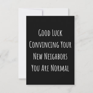 Good Luck Convincing Your New Neighbors You Are No Notitiekaartje