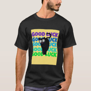 Good Luck Cool Cat T- T-shirt