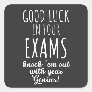 good Luck in your exams Vierkante Sticker