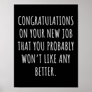 Good luck with the new job poster