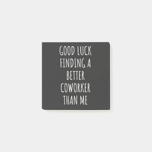 GOod Luck zoekt beter co-Worker dan ik Post-it® Notes (Voorkant)