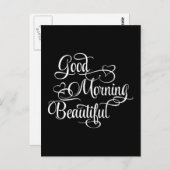 Good Morning Beautiful - Carte Inspirational (Devant / Derrière)