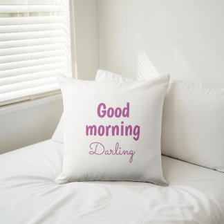 Good Morning Darling Personalized Accent Pillow Kussen