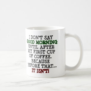 Good Morning Funny Coffee Mok of Travel Mug