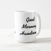 Good Morning Handsome Koffiemok (Voorkant rechts)