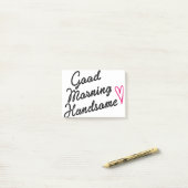 Good Morning Handsome Post-it® Notes (Op bureau)