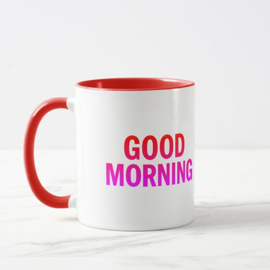 Good Morning Mug - Citation Positive Coffee Cup (Gauche)