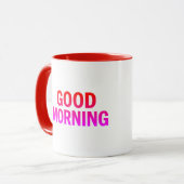 Good Morning Mug - Citation Positive Coffee Cup (Devant gauche)