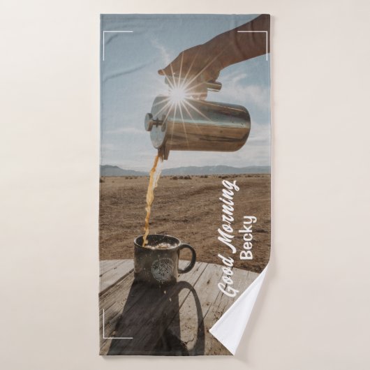 Good Morning, Outdoor Coffee and Name (Serviette de bain)