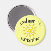 Good Morning Sunshine Affirmative Magnet Magneet (Voorkant / Achterkant)