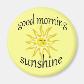 Good Morning Sunshine Affirmative Magnet Magneet (Voorkant)