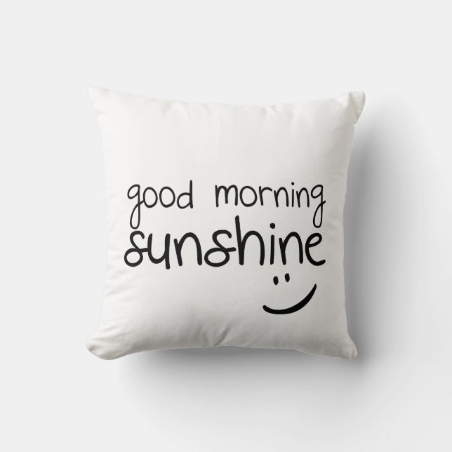 Good Morning Sunshine - Funny Sierkussen (Voorkant)