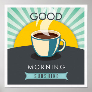 Good Morning Sunshine Poster