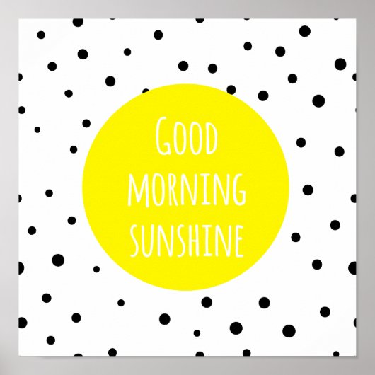 Good Morning Sunshine | Poster Polka Dots (Voorkant)