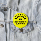 Good Morning Sunshine Ronde Button 7,6 Cm (In situ)