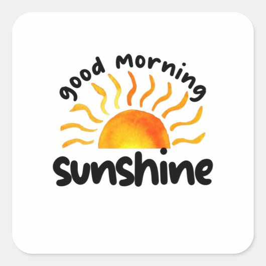 Good Morning Sunshine Vierkante Sticker (Voorkant)