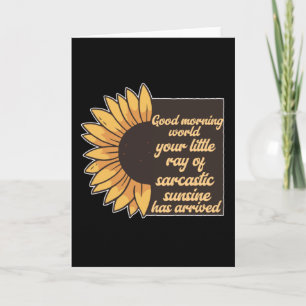Good Morning World - Sarcastic Kaart