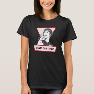 Good Old Times Retro Nostalgie Nostalgisch T-shirt