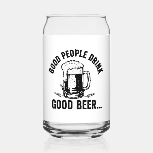Good People Drink Good Beer - Funny Beer Quote (Verso)