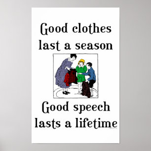 Good Speech Good Clothes School Gezegde Poster