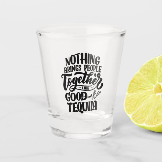 Good Tequila Shot Glas (Voorkant)