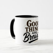 Good Things Are Brewing" Positive Quote Mug (Devant gauche)