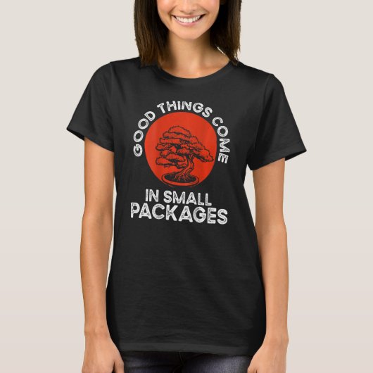 Good Things Come In Small Packages Backprint Bonsa T-shirt (Voorkant)