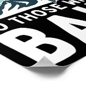 Good Things Come To Those Who Bait Fishermen Gift Poster (Hoek)