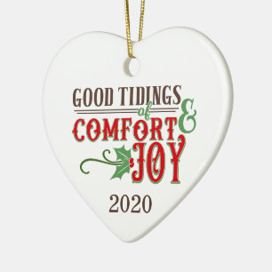 Good Tidings of Comfort & Joy 2020 Keramisch Ornament
