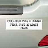 Good Time Novelty Bumper Sticker (En voiture)