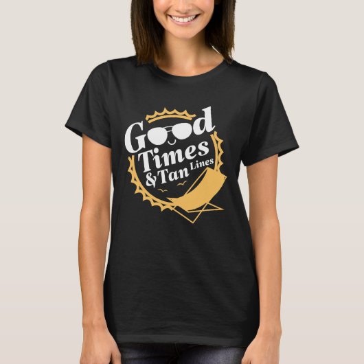 Good Times en Tan Lines T-shirt (Voorkant)