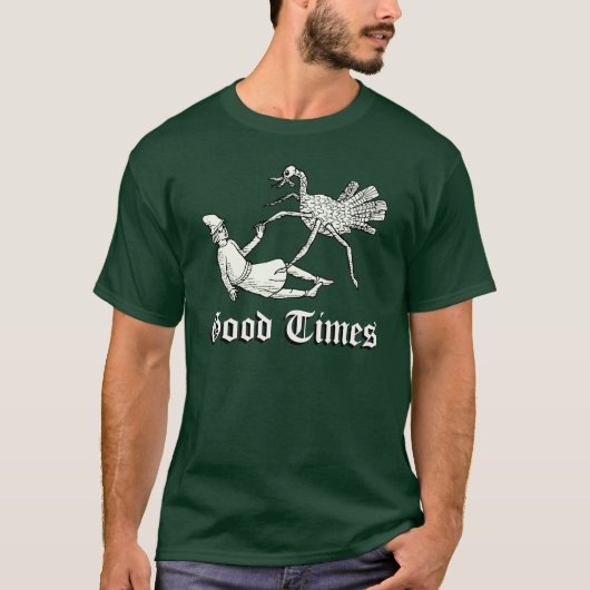 Good Times Medieval shirt (Voorkant)