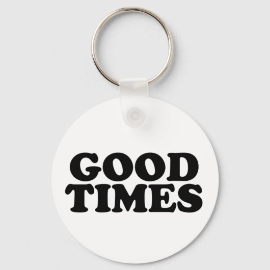 Good Times Sleutelhanger (Voorkant)