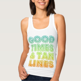 Good Times & Tan Lines T-shirt