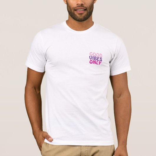 good vibe only T-Shirt (Devant)