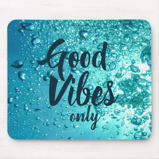 Good Vibes and Cool Blue Water Muismat (Voorkant)