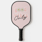 Good Vibes only 70's Hippie Slogan Pickleball Paddle (Achterkant)