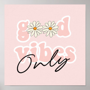 Good Vibes only 70's Hippie Slogan Poster