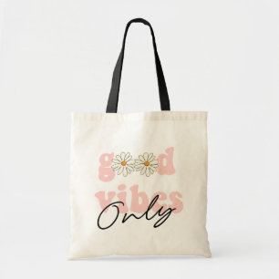 Good Vibes only 70's Hippie Slogan Tote Bag