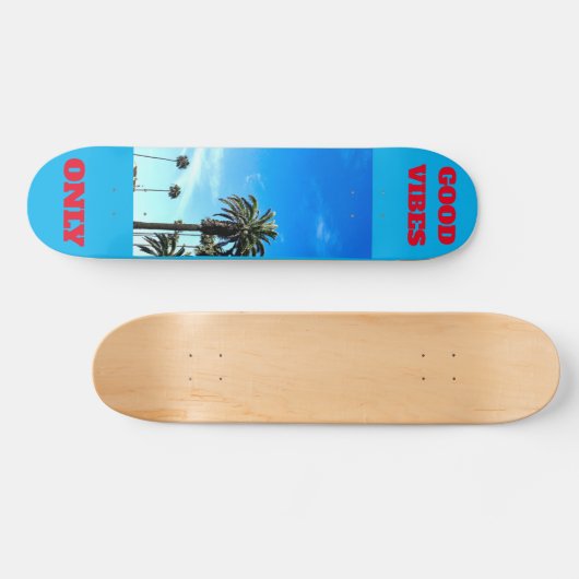 "Good Vibes Only", 7 3/4" Skateboard Deck (Horz)