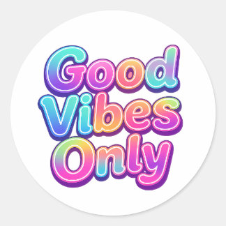 Good Vibes Only Colorful Typography Gift Design Ronde Sticker