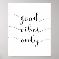 Good Vibes only Daily Inspirerend Quote