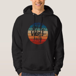 Good Vibes Only Hoodie
