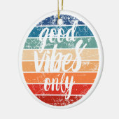 Good Vibes Only Keramisch Ornament (Links)