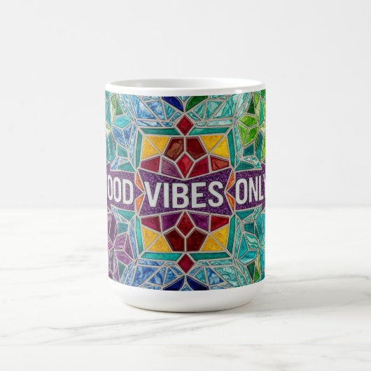 Good Vibes Only modern mosaic pattern ceramic mug (Centre)