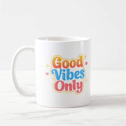 Good Vibes Only Positive Quote Mug (Gauche)