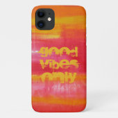 "Good Vibes Only" Quote Roze Rood Geel Abstract Case-Mate iPhone Case (Achterkant)